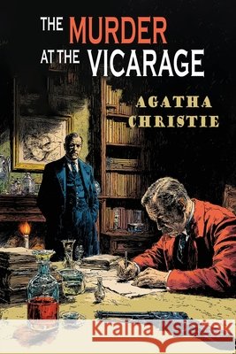The Murder at the Vicarage: The First Miss Marple Mystery Christie, Agatha 9798898780241 Martino Fine Books