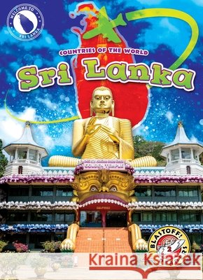 Sri Lanka Kurtz, Kevin 9798898800499 Blastoff! Readers