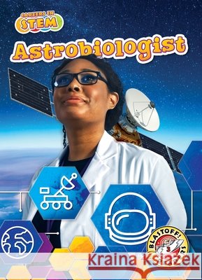 Astrobiologist James, India 9798898800758 Blastoff! Readers