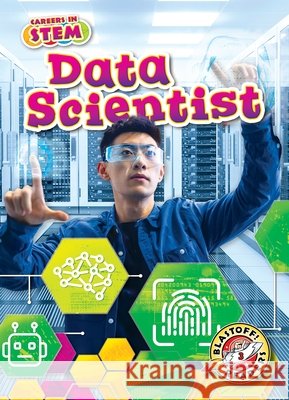 Data Scientist James, India 9798898800765 Blastoff! Readers