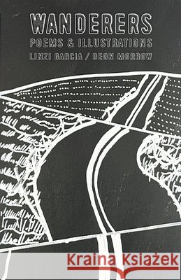 Wanderers Garcia, Linzi, Morrow, Deon 9798899750410 Spartan Press