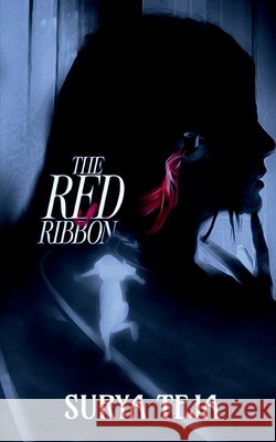 The Red Ribbon Surya Teja 9798899840005