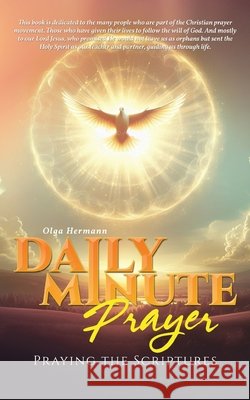 Daily Minute Prayer: Praying the Scriptures Hermann, Olga 9798900001463 Readersmagnet LLC