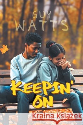 Keepin' On Watts, Guy 9798900001920
