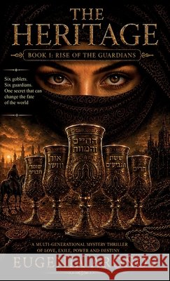 The Heritage, Book I: Rise of The Guardian Aronov, Eugenia 9798900020198