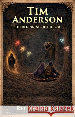 Tim Anderson, THE BEGINNING OF THE END Noch, Reuven 9798900029900