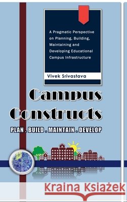 Campus Constructs Vivek Srivastava 9798900230702