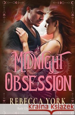 Midnight Obsession Rebecca York 9798900430430 Oliver-Heber Books