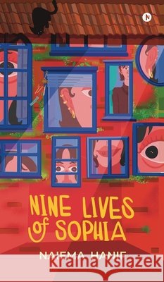 Nine Lives of Sophia Naiema Hanif 9798900543024