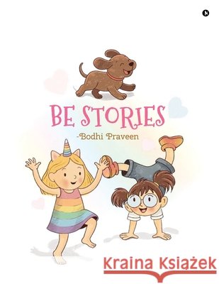 Be Stories Bodhi Praveen 9798900895536
