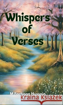 Whispers of Verses M Farhaan Hussain 9798901120620