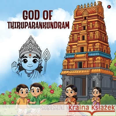 God of Thiruparankundram Subashini Nair 9798901123492 Notion Press