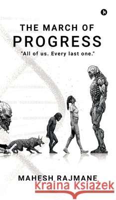 The March Of Progress: 