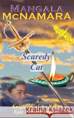 Scaredy Cat: A Standalone Holiday Prequel (A Knightess of the Realm Novella) McNamara, Mangala 9798901370209