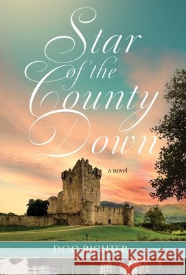 Star of the County Down Richter, Doc 9798901740170 Atmosphere Press