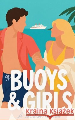 Buoys & Girls Gunderson, Cynthia 9798901780060 Button Press, LLC