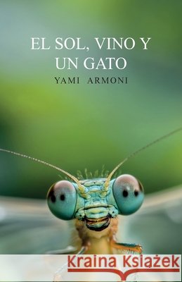 El sol, vino y un gato Armoni, Yami 9798902231219