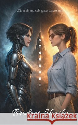 Stardust Bridget Shaily 9798902690917