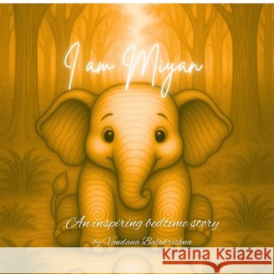 I am Miyan Vandana Balakrishna 9798903192465
