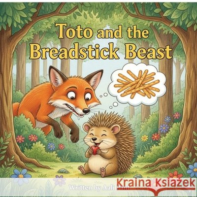 Toto and the Breadstick Beast Aali Pant 9798903429998