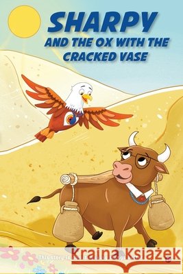 Sharpy and the Ox With the Cracked Vase Amer 9798904795825