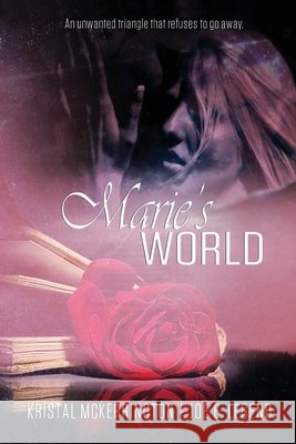 Marie's World McKerrington, Kristal, Legend, Joe E. 9798905046629 Selkie Publishing