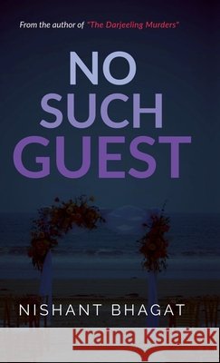 No Such Guest Nishant Bhagat 9798905847219