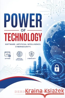 Power of Technology Sounouvi, Derick 9798906006387 Sounouvi Derick