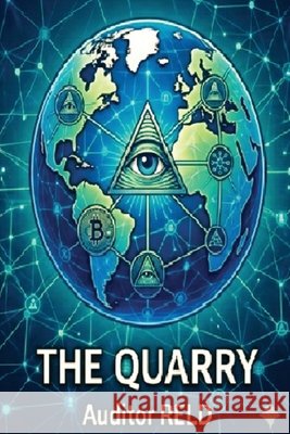 The Quarry Reld, Auditor 9798950013027 Kinetic Media LLC