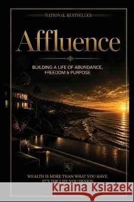 Affluence Peters, Paul, Reid, Greg S., Figueroa, Eric 9798951383006