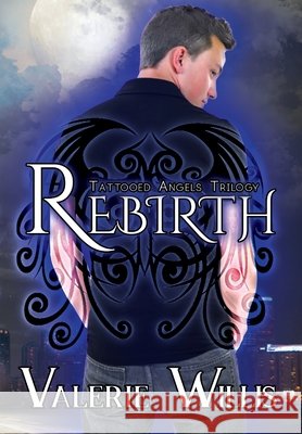 Rebirth: A YA Dark Urban Fantasy Willis, Valerie 9798951946249 Battle Goddess Productions, LLC