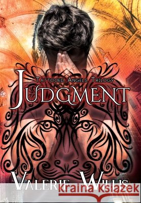 Judgment: A YA Dark Urban Fantasy Willis, Valerie 9798951946263 Battle Goddess Productions, LLC