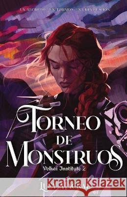 Torneo de Monstruos Lucy MacRae 9798985022414 Levain LLC
