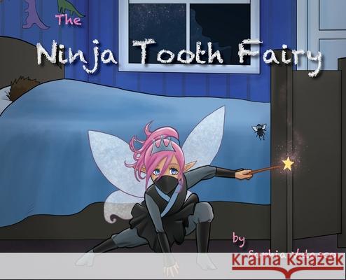 The Ninja Tooth Fairy Sophia Velasco 9798985052763