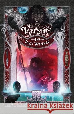 The Red Winter: Book Five of The Tapestry Henry H Neff   9798985057003