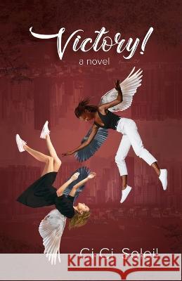 Victory! CI CI Soleil   9798985066012 Beach Reads Books
