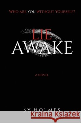 Lie Awake Holmes Sy. Holmes 9798985067200 House LeBella