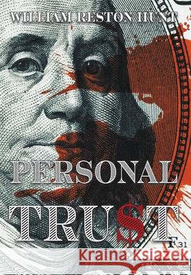 Personal Tru$t William Reston Hunt   9798985073904 Veris Auctorem LLC