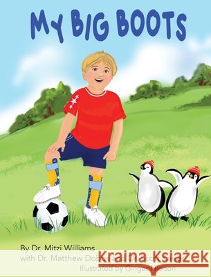My Big Boots Williams Mitzi Williams 9798985084214