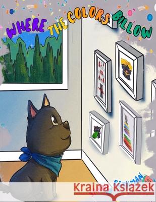 Where The Colors Billow Rothman Sanne Rothman 9798985089639