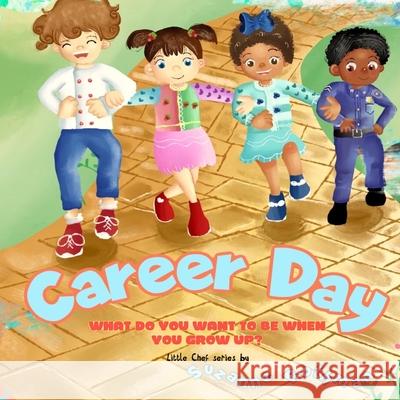 Career Day Suzanne Rothman   9798985089646