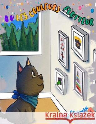 Où les Couleurs Flotteur Rothman, Sanne 9798985089653