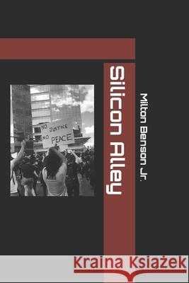 Silicon Alley Milton Benson, Jr, J Cerrone Smith 9798985123906