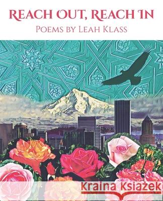 Reach Out, Reach In Leah Klass, Christopher Luna, Antoinette Lumbrazo Luna 9798985129106