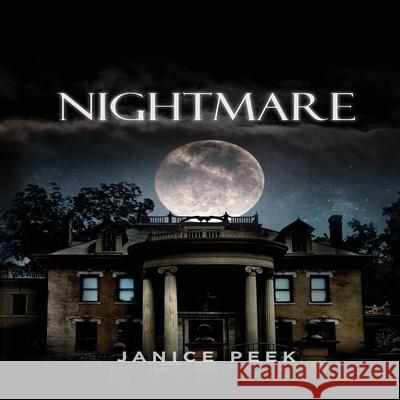 Nightmare Janice Peek   9798985133615 Janice Peek