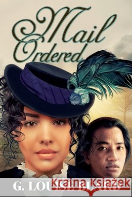 Mail Ordered G Louise Beard 9798985177367
