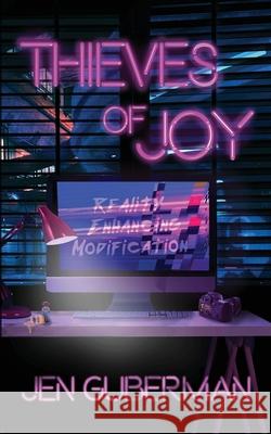 Thieves of Joy Guberman Jen Guberman 9798985178104