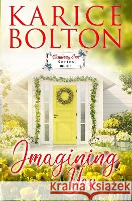 Imagining You Karice Bolton 9798985194746