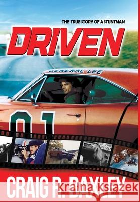 Driven Craig R Baxley   9798985195231 Craig Baxley