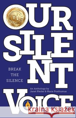 Our Silent Voice Janet Pfeifer Marie Posthumus  9798985206609